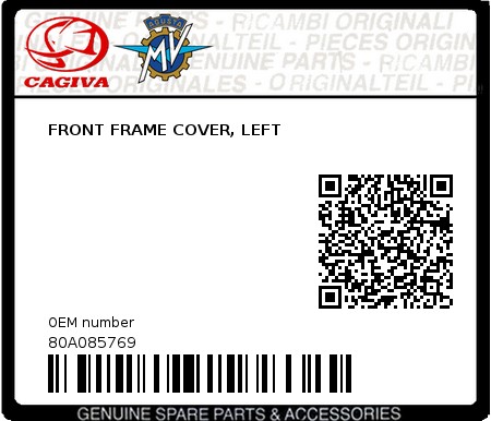 Product image: Cagiva - 80A085769 - FRONT FRAME COVER, LEFT 