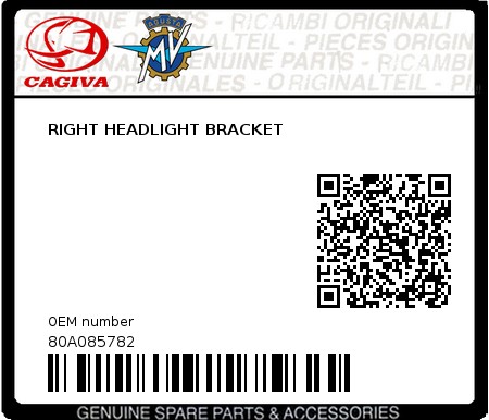 Product image: Cagiva - 80A085782 - RIGHT HEADLIGHT BRACKET  0