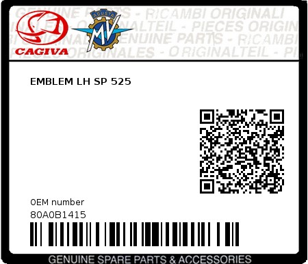 Product image: Cagiva - 80A0B1415 - EMBLEM LH SP 525  0
