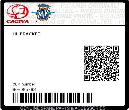 Product image: Cagiva - 80E085783 - HL BRACKET 