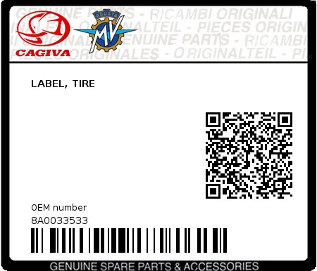 Product image: Cagiva - 8A0033533 - LABEL, TIRE  0