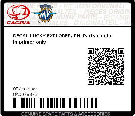 Product image: Cagiva - 8A0078873 - DECAL LUCKY EXPLORER, RH  Parts can be in primer only  0