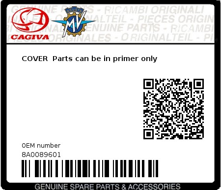 Product image: Cagiva - 8A0089601 - COVER  Parts can be in primer only  0