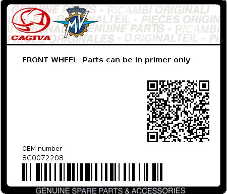 Product image: Cagiva - 8C0072208 - FRONT WHEEL  Parts can be in primer only 