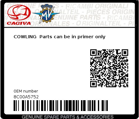 Product image: Cagiva - 8C00A5752 - COWLING  Parts can be in primer only  0