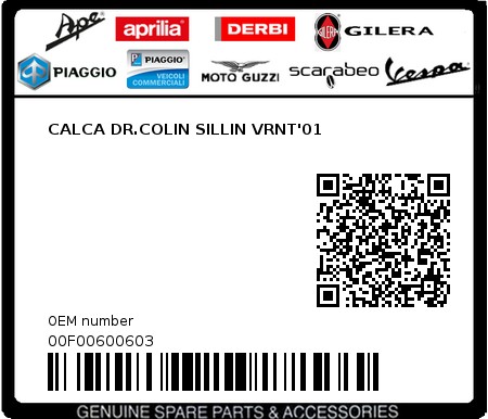 Product image: Piaggio - 00F00600603 - CALCA DR.COLIN SILLIN VRNT'01  0