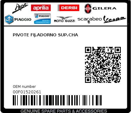 Product image: Piaggio - 00F01520261 - PIVOTE FIJ.ADORNO SUP.CHA  0