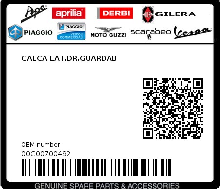 Product image: Piaggio - 00G00700492 - CALCA LAT.DR.GUARDAB  0