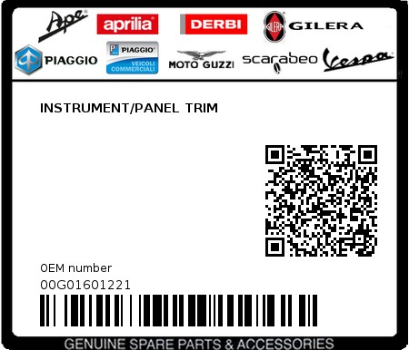 Product image: Piaggio - 00G01601221 - INSTRUMENT/PANEL TRIM  0