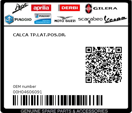 Product image: Piaggio - 00H04606091 - CALCA TP.LAT.POS.DR.  0