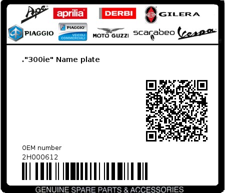 Product image: Piaggio - 2H000612 - ."300ie" Name plate  0