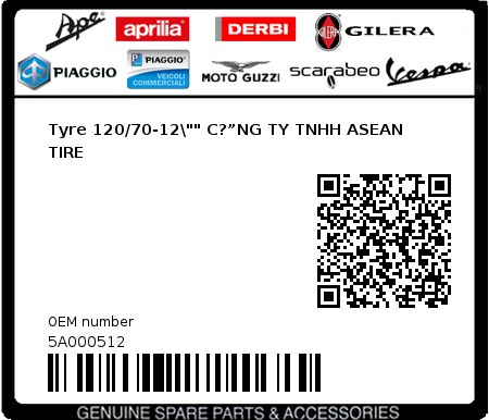 Product image: Piaggio - 5A000512 - Tyre 120/70-12\"" C?”NG TY TNHH ASEAN TIRE 