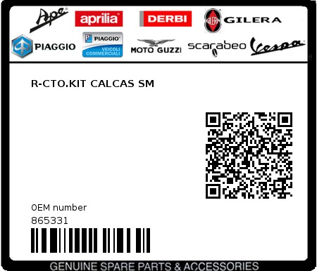 Product image: Piaggio - 865331 - R-CTO.KIT CALCAS SM  0