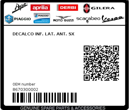 Product image: Piaggio - 8670300002 - DECALCO INF. LAT. ANT. SX  0