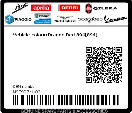 Product image: Piaggio - NSE9R7NU03 - Vehicle colour:Dragon Red 894[894] 