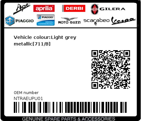 Product image: Piaggio - NTRAEUPU01 - Vehicle colour:Light grey metallic[711/B]  0