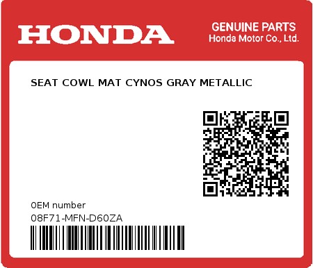 Product image: Honda - 08F71-MFN-D60ZA - SEAT COWL MAT CYNOS GRAY METALLIC 