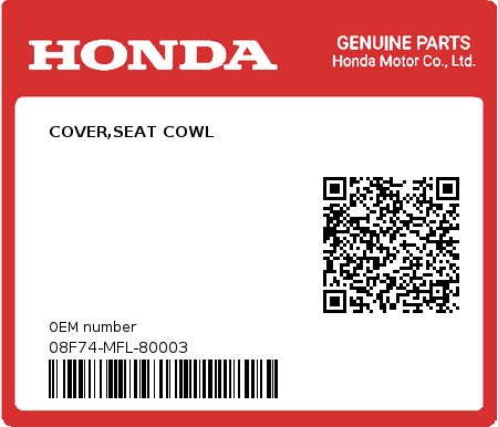 Product image: Honda - 08F74-MFL-80003 - COVER,SEAT COWL 