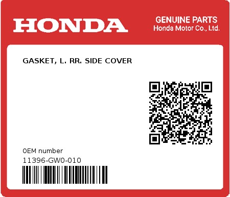 Product image: Honda - 11396-GW0-010 - GASKET, L. RR. SIDE COVER  0