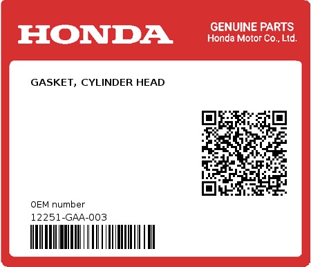 Product image: Honda - 12251-GAA-003 - GASKET, CYLINDER HEAD 