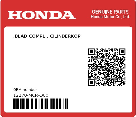 Product image: Honda - 12270-MCR-D00 - .BLAD COMPL., CILINDERKOP 