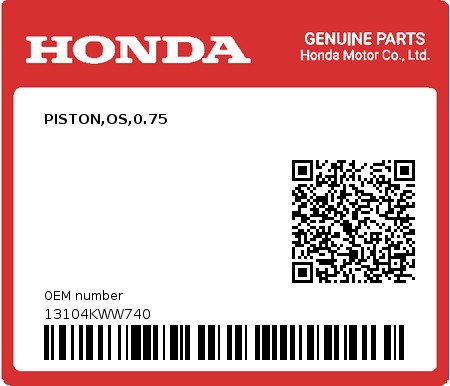Product image: Honda - 13104KWW740 - PISTON,OS,0.75  0