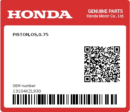 Product image: Honda - 13104KZL930 - PISTON,OS,0.75  0