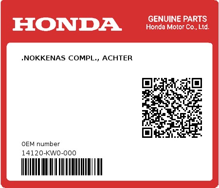 Product image: Honda - 14120-KW0-000 - .NOKKENAS COMPL., ACHTER 