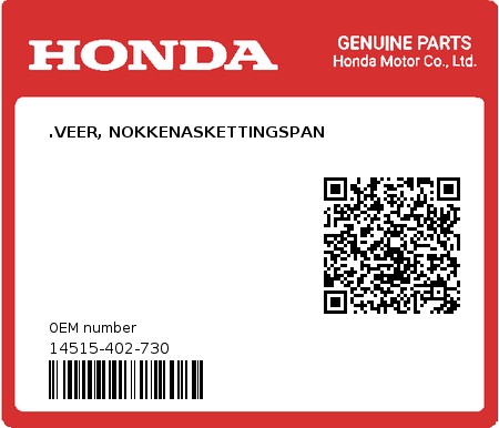 Product image: Honda - 14515-402-730 - .VEER, NOKKENASKETTINGSPAN  0
