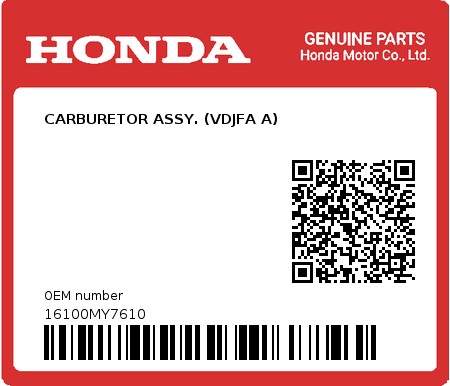 Product image: Honda - 16100MY7610 - CARBURETOR ASSY. (VDJFA A)  0