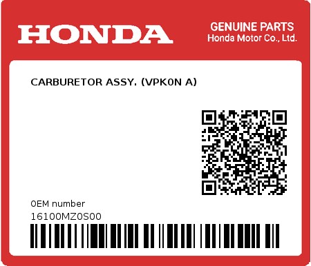 Product image: Honda - 16100MZ0S00 - CARBURETOR ASSY. (VPK0N A)  0