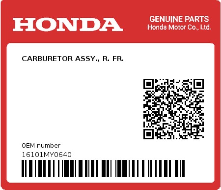 Product image: Honda - 16101MY0640 - CARBURETOR ASSY., R. FR.  0