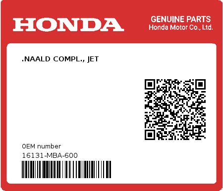 Product image: Honda - 16131-MBA-600 - .NAALD COMPL., JET  0