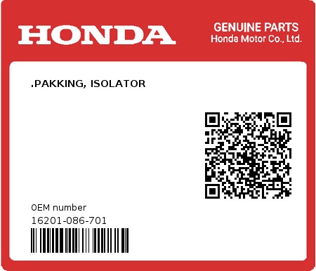 Product image: Honda - 16201-086-701 - .PAKKING, ISOLATOR  0