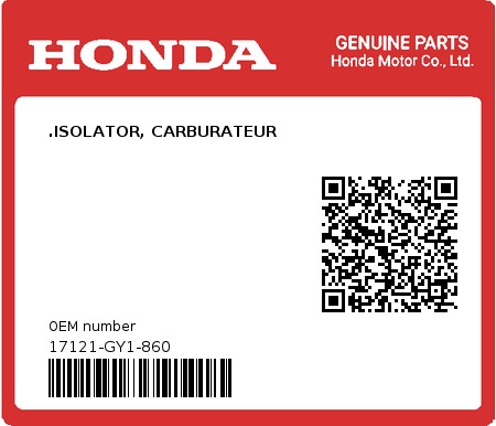 Product image: Honda - 17121-GY1-860 - .ISOLATOR, CARBURATEUR  0