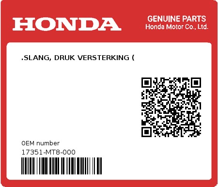 Product image: Honda - 17351-MT8-000 - .SLANG, DRUK VERSTERKING ( 