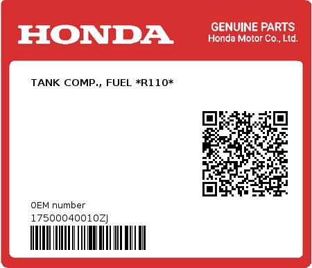 Product image: Honda - 17500040010ZJ - TANK COMP., FUEL *R110*  0