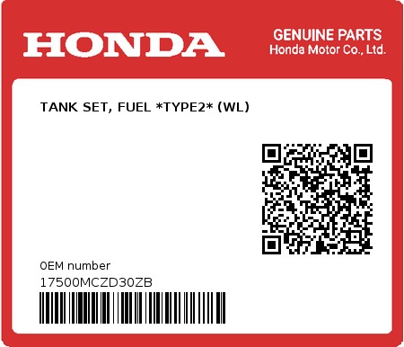 Product image: Honda - 17500MCZD30ZB - TANK SET, FUEL *TYPE2* (WL) 