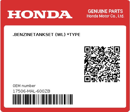 Product image: Honda - 17506-MAL-600ZB - .BENZINETANKSET (WL) *TYPE  0