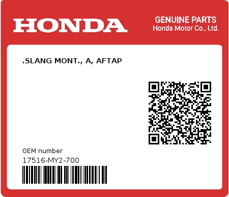 Product image: Honda - 17516-MY2-700 - .SLANG MONT., A, AFTAP  0