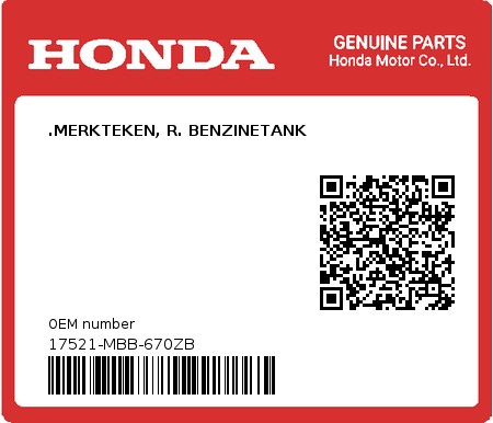 Product image: Honda - 17521-MBB-670ZB - .MERKTEKEN, R. BENZINETANK  0