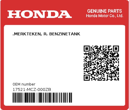 Product image: Honda - 17521-MCZ-000ZB - .MERKTEKEN, R. BENZINETANK 