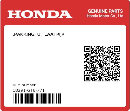 Product image: Honda - 18291-GT8-771 - .PAKKING, UITLAATPIJP  0