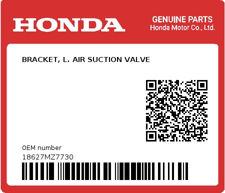 Product image: Honda - 18627MZ7730 - BRACKET, L. AIR SUCTION VALVE  0