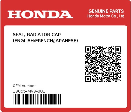 Product image: Honda - 19055-MV9-881 - SEAL, RADIATOR CAP (ENGLISH/FRENCH/JAPANESE) 