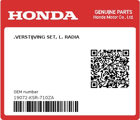 Product image: Honda - 19072-KSR-710ZA - .VERSTIJVING SET, L. RADIA 