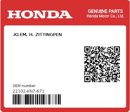 Product image: Honda - 22102-KN7-671 - .KLEM, H. ZITTINGPEN 