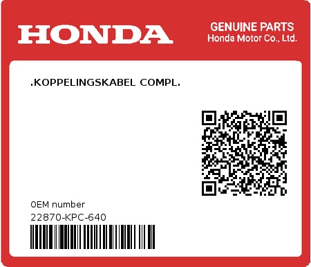 Product image: Honda - 22870-KPC-640 - .KOPPELINGSKABEL COMPL.  0