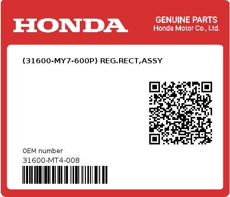 Product image: Honda - 31600-MT4-008 - (31600-MY7-600P) REG.RECT,ASSY  0