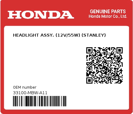 Product image: Honda - 33100-MBW-A11 - HEADLIGHT ASSY. (12V/55W) (STANLEY)  0